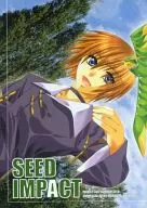 <<ガンダムSEED>> SEED IMPACT / 福徳沙織 / 天城祐 （オールキャラ） / ロード